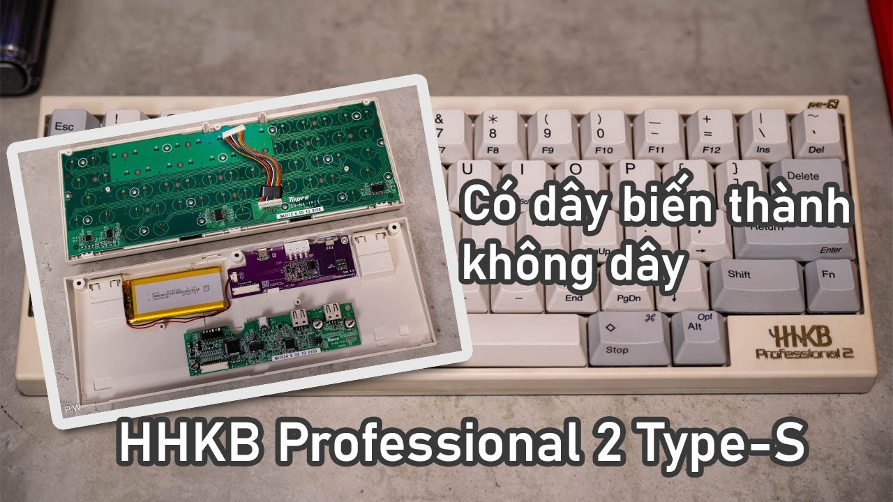 Em yêu khoa học: Đổi mạch của pháp sư Trung Hoa, HHKB 15 năm tuổi trở thành không dây