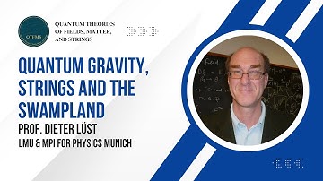 Quantum Gravity, Strings and the Swampland — Dieter Lüst