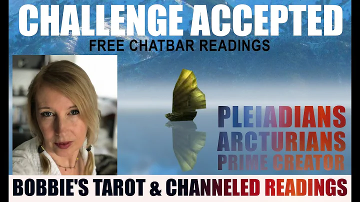 GENERAL TAROT & CHANNELING UPDATE - Challenge Acce...