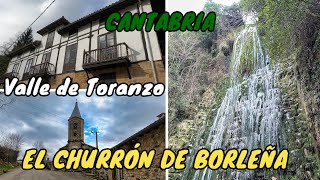 EL CHURRÓN DE BORLEÑA - CORVERA DE TORANZO - CANTABRIA - Ruta hasta el Churrón y visitamos el pueblo