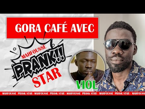 Prank Star épisode 28 Gora Café Avec ( DAY FEN LALOUMA WENAM )