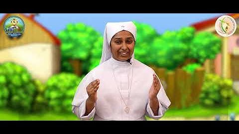 Sunday Catechism | Standard 1 | Chapter 9| Part 2| Sr Anusmitha CSN, Adimaly
