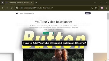 How to Add YouTube Download Button on Chrome? (Free & Easy)