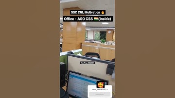 ASO CSS office SSC CGL motivation #aso #asoincss #asoinmea #ssc #ssccglmotivationalvideo #ssccgl2024