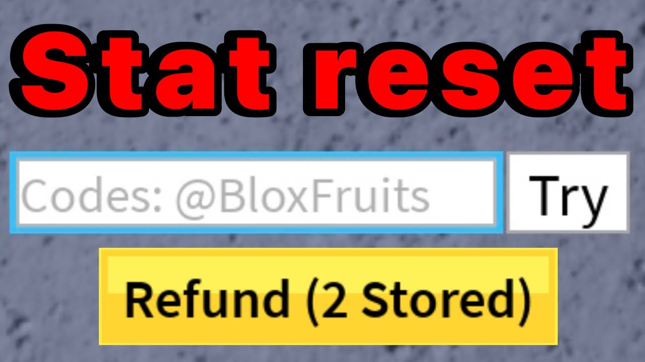 PLEASE SHARE NEWEST STAT RESET CODE OF UPDATE 15!! I used a reset code to  get 2000 stats on blox fruit, BUT I SCREWED UP AND DISTRIBUTED POINTS TO  MELEE AND DEFENSE