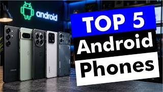 Top 5 BEST Android Phones in (2026) | Don't Buy Until You Watch!