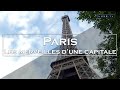 Paris - Les 10 merveilles d'une capitale - LUXE.TV