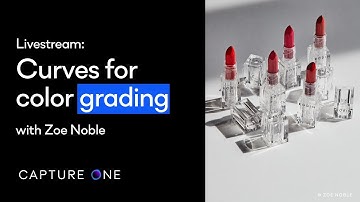 Capture One 21 Livestream: Quick Live | Curves for Color Grading