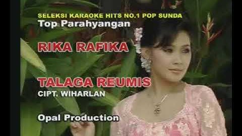 Rika Rafika - Talaga Reumis