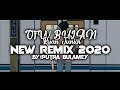 OTW BULAN (RYAN_JUNIOR) || PUTRA_BULAMEY || NEW REMIX 2020 || (D.S.B)