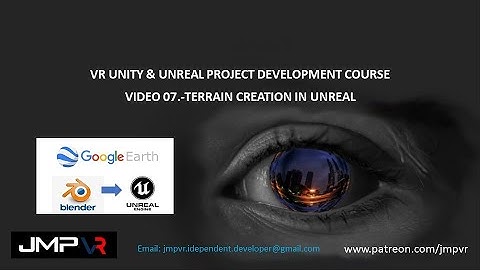 TERRAIN CREATION IN UNREAL. VR UNITY & UNREAL PROJECT DEVELOPMENT COURSE. VIDEO 07