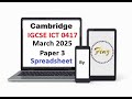 IGCSE ICT (0417) March 2025  Paper 3 - Spreadsheet