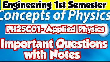 PH25C01|Applied Physics 1|Important Questions with Notes|Engineering king|