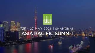 ULI Asia Pacific Summit 2026