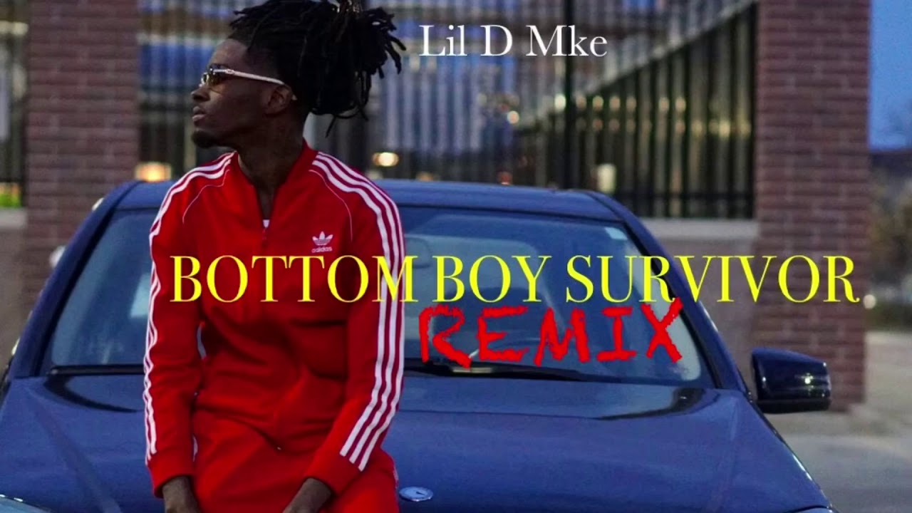 Lil D Mke Bottom Boy Survivor Remix (Official Audio) YouTube
