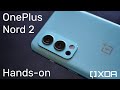 OnePlus Nord 2 - Hands-on with the new Flagship Killer!