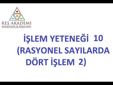 İŞLEM YETENEĞİ 2 (RASYONEL SAYILARDA DÖRT İŞLEM 2)