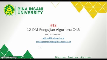 Data Mining BiU # Pertemuan 12 - Pengujian Algoritma C4.5 Menggunakan Rapid Miner (Part 1)