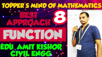 FUNCTION FOR XII / JEE | LECTURE-8 | MATHS WITH EDU. AMIT KISHOR CIVIL ENGG.