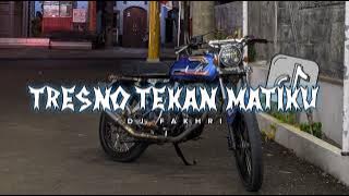 DJ TRESNO TEKANE MATIKU (Northsle) || Viral TikTok Gajadi - DJ FAKHRI
