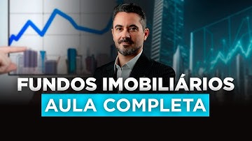 [LIVE #1863] FUNDOS IMOBILIÁRIOS - AULA COMPLETA