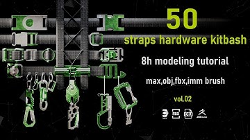 50 Straps Hardware Kitbash 3D Models + 8 hour modeling tutorial