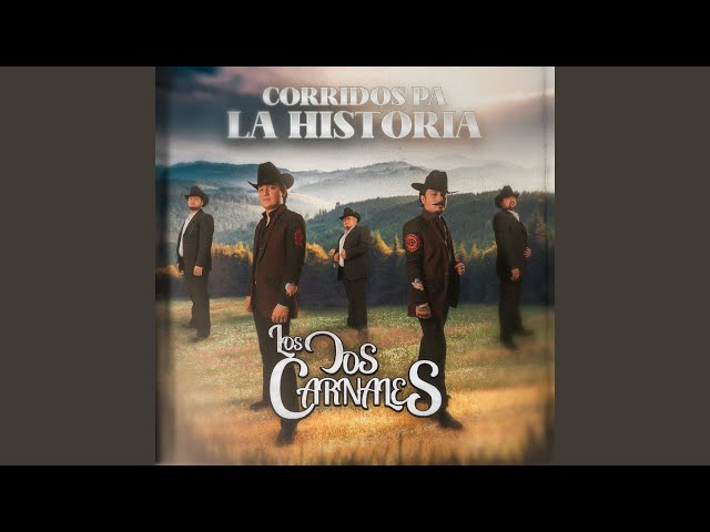 Los Dos Carnales - El Éxito