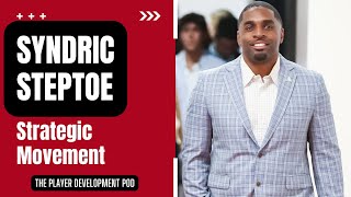 Strategic Movement - Syndric Steptoe - The Player Development Pod