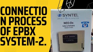 Syntel Epabx Part 2