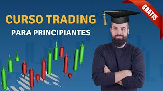 Curso de TRADING para principiantes GRATIS · Codigo Trading