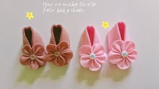 How To Make A Little Felt Baby Shoes For Baby Girls/ For 2-5 Month.