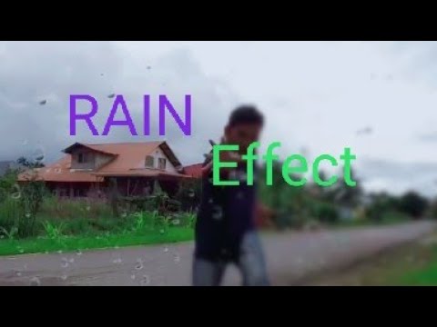 THE RAIN EFFECT KINEMASTER