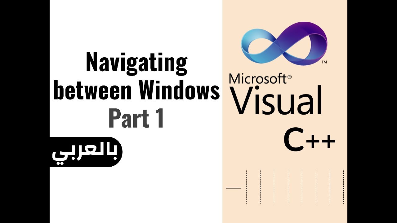 04 - Navigating between multiple Windows in VC++ - Part 1 - YouTube