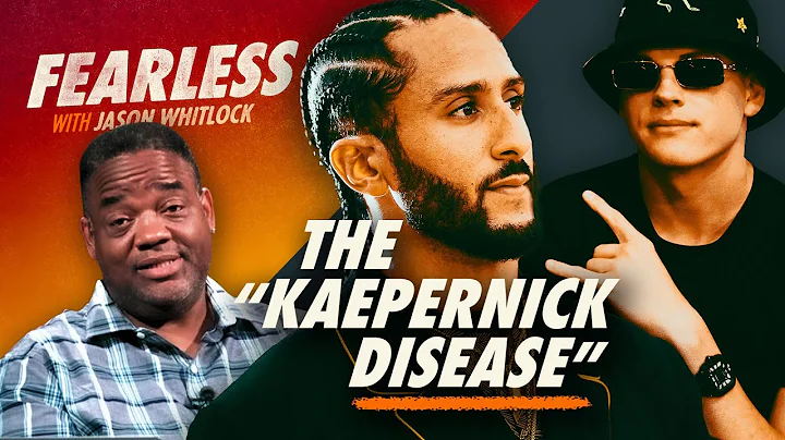 Has Joe Burrow Contracted Colin Kaepernick Disease...