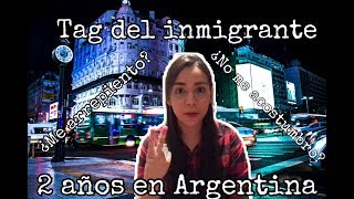 Dos años en Argentina ¿Me arrepiento?-TAG del inmigrante