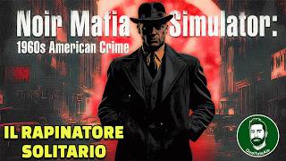 Noir Mafia Simulator - OGGI SI RAPINA - Gameplay ITA