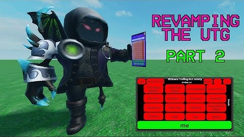 Revamping the Roblox UTG in 2025 (Ultimate Trolling GUI) | Part 2