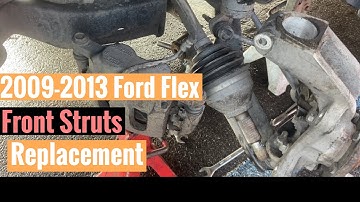 2009-2013 Ford Flex: Front Struts Replacement 🚘