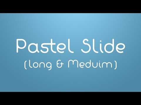 pastel-slide-(long+meduim)---look-out-for-more-songs!