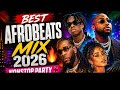 BEST AFROBEATS MIX 2026 🔥😎 NONSTOP PARTY 💃 Rema, Davido, Burna Boys, Tyla 😎