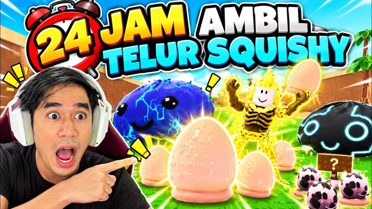 24 JAM AMBIL TELUR SQUISHY 😈 STEAL AN EGG FOR SQUISY DUMPLING 😂