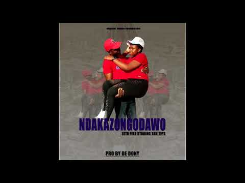 SITA FIRE .... Ndakazongodawo .official audio.pro by thunder