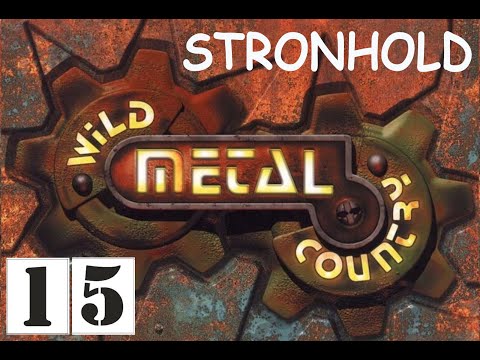 Wild Metal Country - STRONHOLD