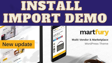 Install Martfury Theme & Import Demo Content | Install & Import Demo of Martfury WooCommerce Theme