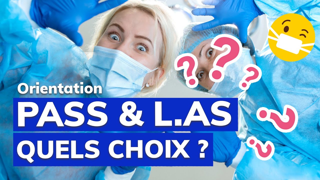 Réforme PASS / LAS (ex PACES) : Spécialités, Débouchés, Parcoursup