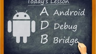 Installation of Android Debug Bridge (ADB)