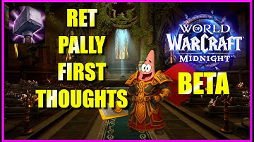 Retribution Paladin FIRST Thoughts on Midnight Beta