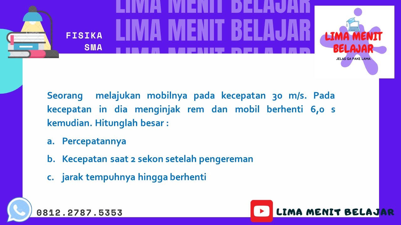 Contoh Soal Fisika Pengereman Mobil - Soal Kelasmu