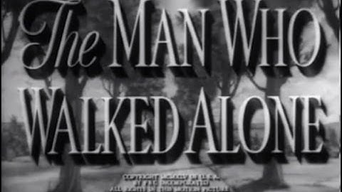 The Man Who Walked Alone (1945) [Drama] [Comedy]