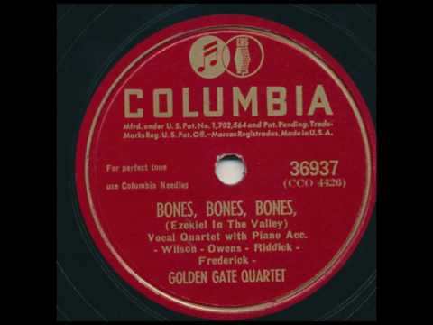 GOLDEN GATE QUARTET - Bones, Bones, Bones (Ezekiel In The Valley). Columbia 36937